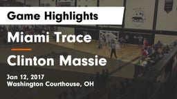 Miami Trace  vs Clinton Massie Game Highlights - Jan 12, 2017