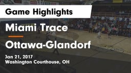 Miami Trace  vs Ottawa-Glandorf  Game Highlights - Jan 21, 2017