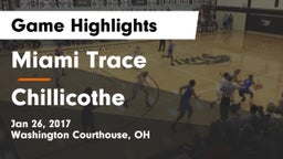 Miami Trace  vs Chillicothe  Game Highlights - Jan 26, 2017