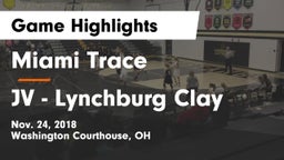 Miami Trace  vs JV - Lynchburg Clay Game Highlights - Nov. 24, 2018