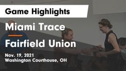 Miami Trace  vs Fairfield Union  Game Highlights - Nov. 19, 2021