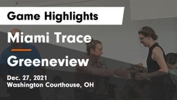 Miami Trace  vs Greeneview  Game Highlights - Dec. 27, 2021
