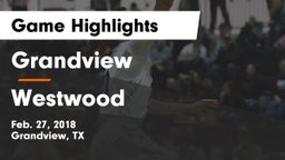 Grandview  vs Westwood  Game Highlights - Feb. 27, 2018