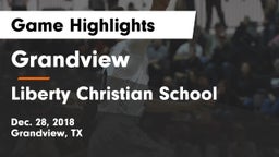 Grandview  vs Liberty Christian School  Game Highlights - Dec. 28, 2018