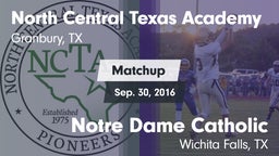 Matchup: North Central Texas vs. Notre Dame Catholic  2016