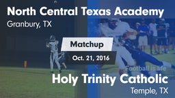 Matchup: North Central Texas vs. Holy Trinity Catholic  2016