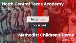 Matchup: North Central Texas vs. Methodist Children's Home  2019