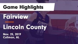 Fairview  vs Lincoln County  Game Highlights - Nov. 25, 2019