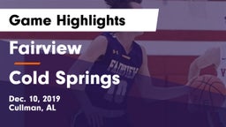 Fairview  vs Cold Springs  Game Highlights - Dec. 10, 2019