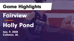 Fairview  vs Holly Pond  Game Highlights - Jan. 9, 2020