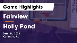 Fairview  vs Holly Pond  Game Highlights - Jan. 21, 2021