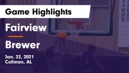 Fairview  vs Brewer  Game Highlights - Jan. 22, 2021