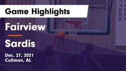 Fairview  vs Sardis  Game Highlights - Dec. 27, 2021