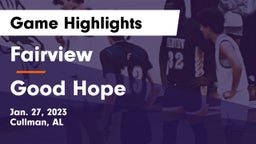 Fairview  vs Good Hope  Game Highlights - Jan. 27, 2023