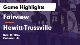 Fairview  vs Hewitt-Trussville  Game Highlights - Dec. 8, 2023