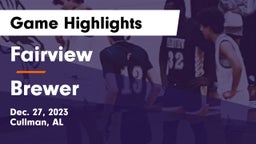Fairview  vs Brewer  Game Highlights - Dec. 27, 2023