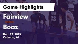 Fairview  vs Boaz  Game Highlights - Dec. 29, 2023