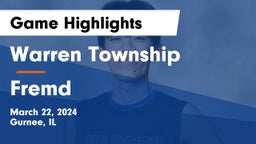 Warren Township  vs Fremd  Game Highlights - March 22, 2024