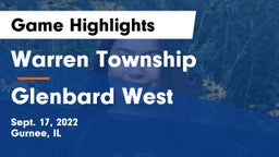 Warren Township  vs Glenbard West  Game Highlights - Sept. 17, 2022