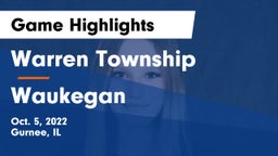 Warren Township  vs Waukegan  Game Highlights - Oct. 5, 2022
