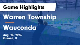Warren Township  vs Wauconda  Game Highlights - Aug. 26, 2023
