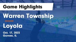 Warren Township  vs Loyola Game Highlights - Oct. 17, 2023