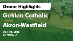 Gehlen Catholic  vs Akron-Westfield  Game Highlights - Dec. 21, 2018