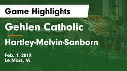 Gehlen Catholic  vs Hartley-Melvin-Sanborn  Game Highlights - Feb. 1, 2019