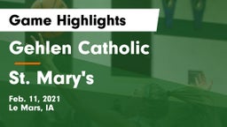 Gehlen Catholic  vs St. Mary's  Game Highlights - Feb. 11, 2021