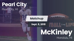 Matchup: Pearl City High vs. McKinley  2018