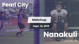 Matchup: Pearl City High vs. Nanakuli  2019