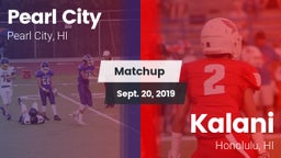 Matchup: Pearl City High vs. Kalani  2019