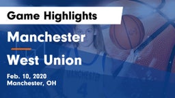 Manchester  vs West Union  Game Highlights - Feb. 10, 2020