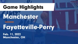 Manchester  vs Fayetteville-Perry  Game Highlights - Feb. 11, 2022