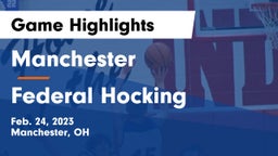 Manchester  vs Federal Hocking  Game Highlights - Feb. 24, 2023