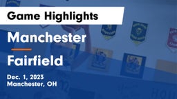 Manchester  vs Fairfield  Game Highlights - Dec. 1, 2023