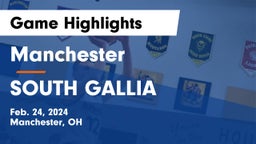 Manchester  vs SOUTH GALLIA  Game Highlights - Feb. 24, 2024
