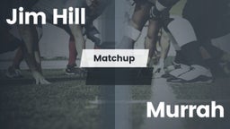 Matchup: Jim Hill  vs. Murrah 2016