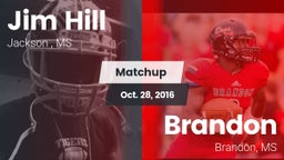 Matchup: Jim Hill  vs. Brandon  2016