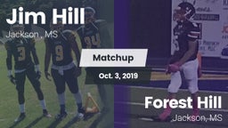 Matchup: Jim Hill  vs. Forest Hill  2019