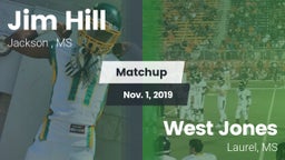 Matchup: Jim Hill  vs. West Jones  2019