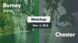 Matchup: Burney  vs. Chester 2016
