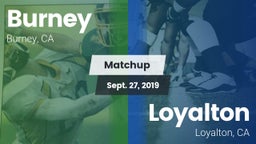 Matchup: Burney  vs. Loyalton  2019