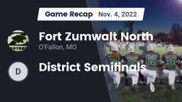 Recap: Fort Zumwalt North  vs. District Semifinals 2022