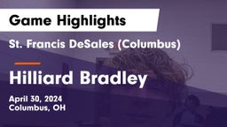 St. Francis DeSales  (Columbus) vs Hilliard Bradley  Game Highlights - April 30, 2024