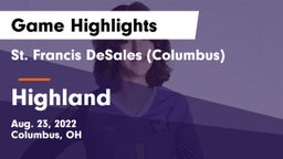 St. Francis DeSales  (Columbus) vs Highland  Game Highlights - Aug. 23, 2022