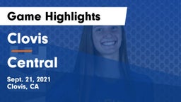 Clovis  vs Central  Game Highlights - Sept. 21, 2021