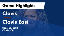Clovis  vs Clovis East  Game Highlights - Sept. 29, 2022