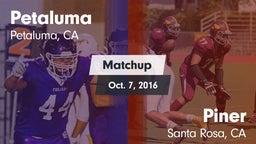 Matchup: Petaluma vs. Piner  2016