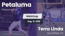 Matchup: Petaluma vs. Terra Linda  2018